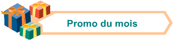 Promo du mois